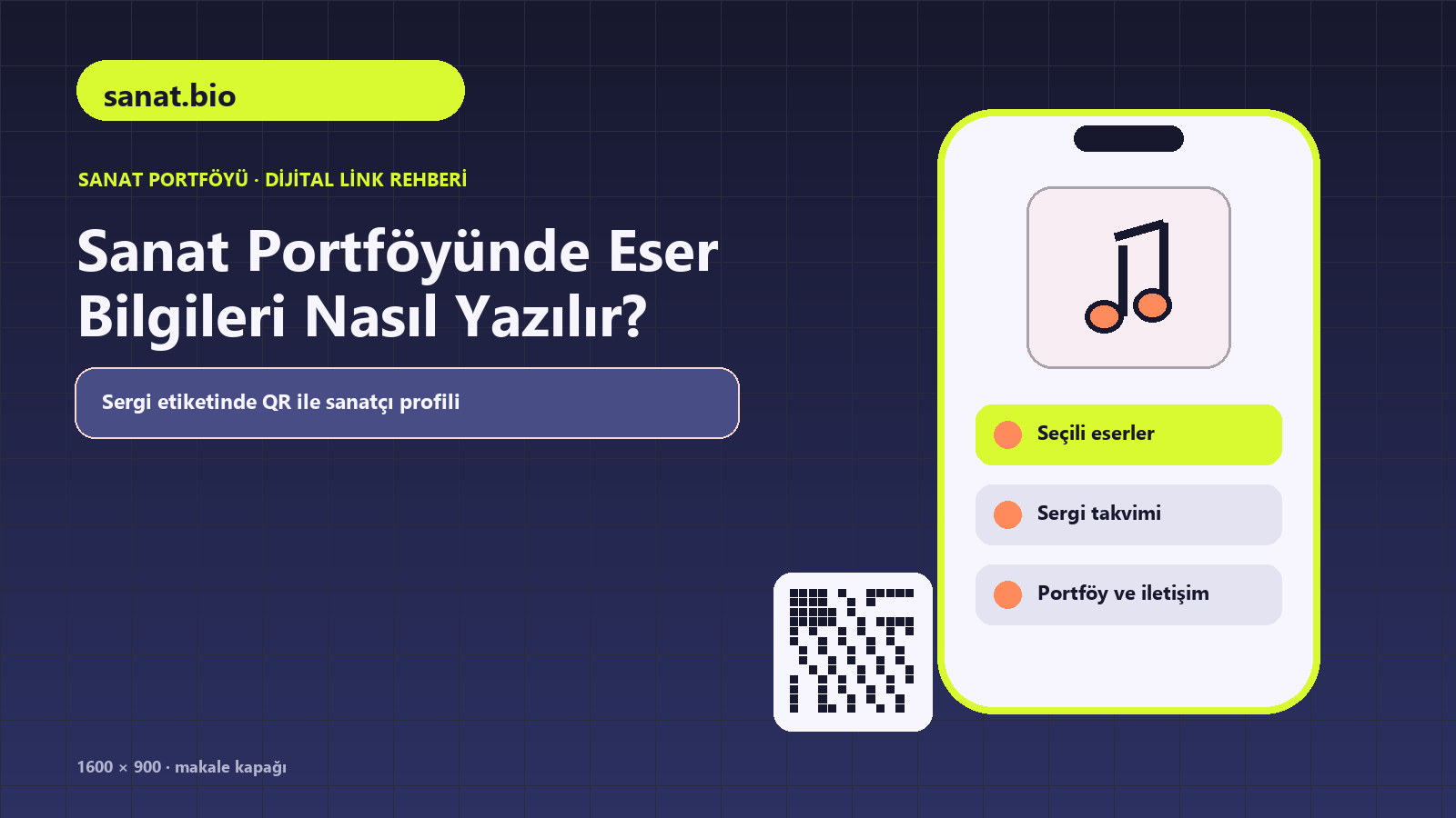 Sanat Portföyünde Eser Bilgileri Nasıl Yazılır konulu sanat.bio rehber kapağı